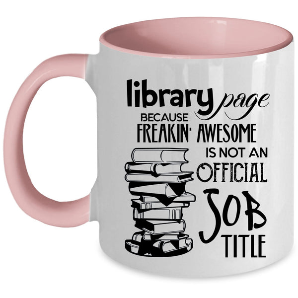 Not An Official Job Title Coffee Mug, Library Page Accent Mug