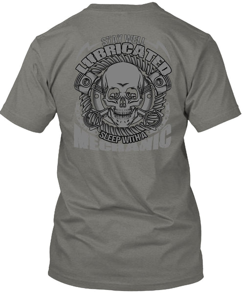 Sleep With A Mechanic T Shirt, Being A Mechanic T Shirt