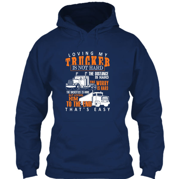 Loving My Trucker T Shirt, Gift For Trucker T Shirt