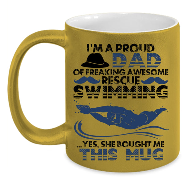 Cool Daddy Coffee Mug, I'm A Proud Dad Of Rescue Swimming Accent Mug