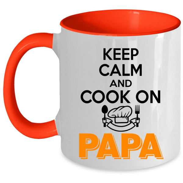 Papa Coffee Mug, Keep Calm And Cook On Accent Mug