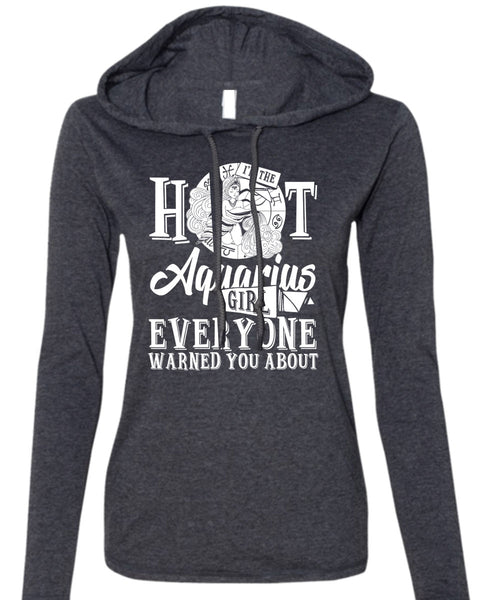 I'm The Hot Aquarius Girl T Shirt, I Love Aquarius T Shirt (Anvil Ladies Ringspun Hooded)