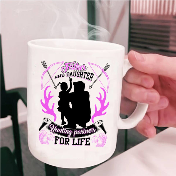 Hunting Partners For Life Coffee Mug, Father And Daughter Cup