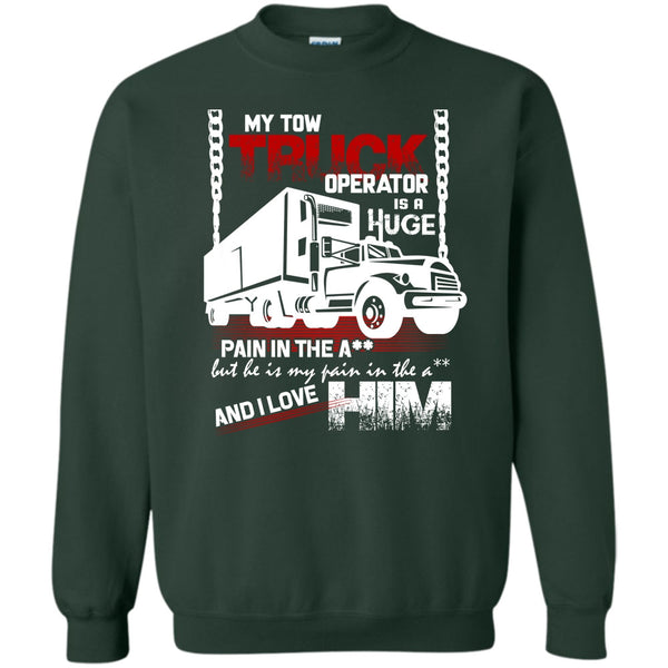 I Love Him T Shirt, I Love My Tow Truck Operator Sweatshirt