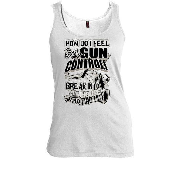 How Do I Feel About Gun Control T Shirt, Coolest Shooter Tank Top