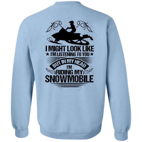 I Love Snowmobile T Shirt, I'm Riding My Snowmobile Sweatshirt