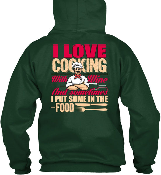 I Love Cooking T Shirt, I Put Some In The Food T Shirt