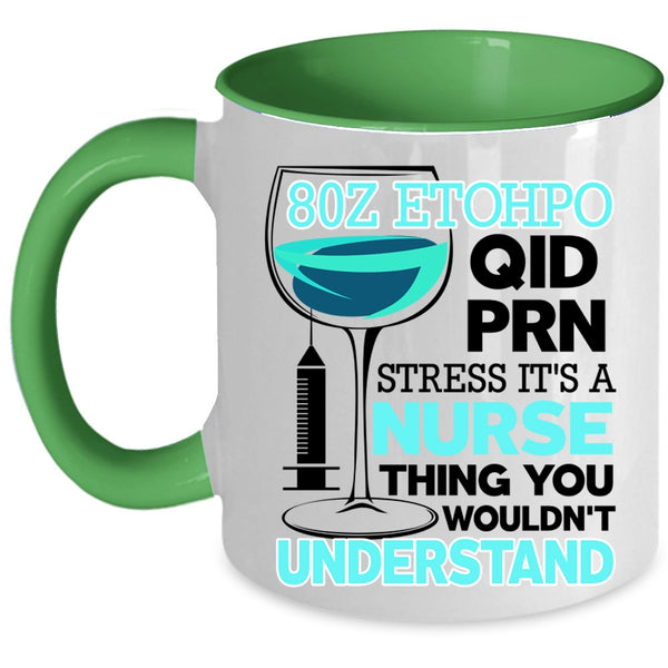 Cute Nurse Coffee Mug, It's A Nurse Thing Accent Mug