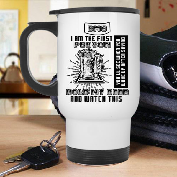Awesome Gift For Nurse Travel Mug, EMS Mug