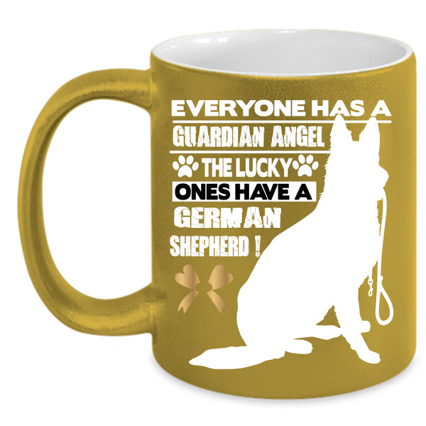 Guardian Angel Coffee Mug, The Lucky Ones Have A German Shepherd Coffee Cup