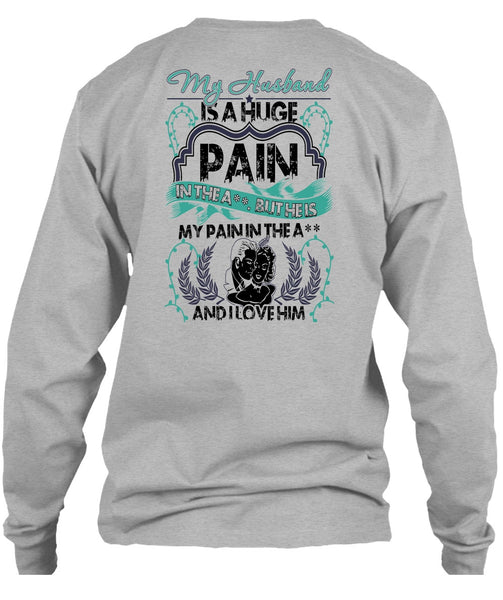 My Husband Is A Huge T Shirt, Being A Husband T Shirt