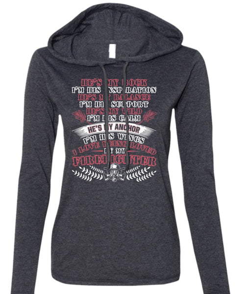 I Love Being Loved By My Firefighter T Shirt, He's My Wild T Shirt (Anvil Ladies Ringspun Hooded)