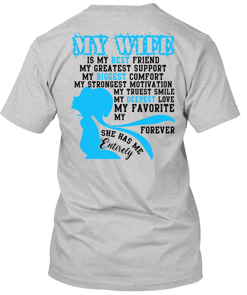 My Wife Is My Best Friend T Shirt, I Love Wife T Shirt