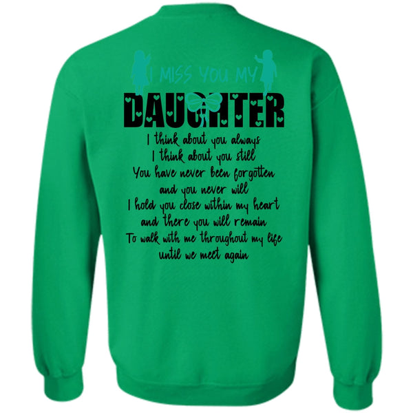 I Love Daughter T Shirt, I Miss You My Daughter Sweatshirt
