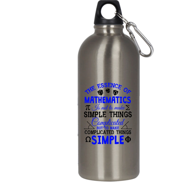 The Essence Of Mathematics 20 oz Stainless Steel Bottle,To Make Complicated Things Simple Outdoor Sports Water Bottle