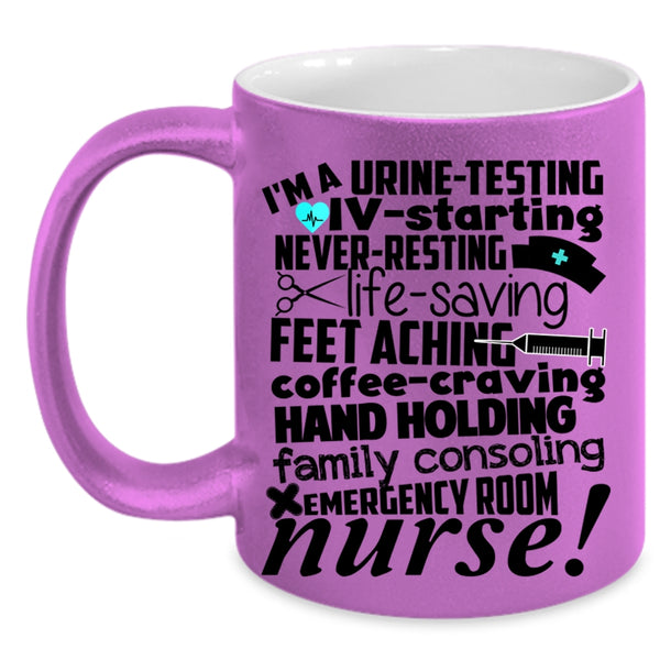 Family Consoling Emerhency Room Coffee Mug, I'm A Nurse Accent Mug