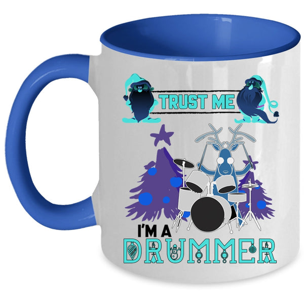 Funny Gift For Drummer Coffee Mug, I'm A Drummer Accent Mug