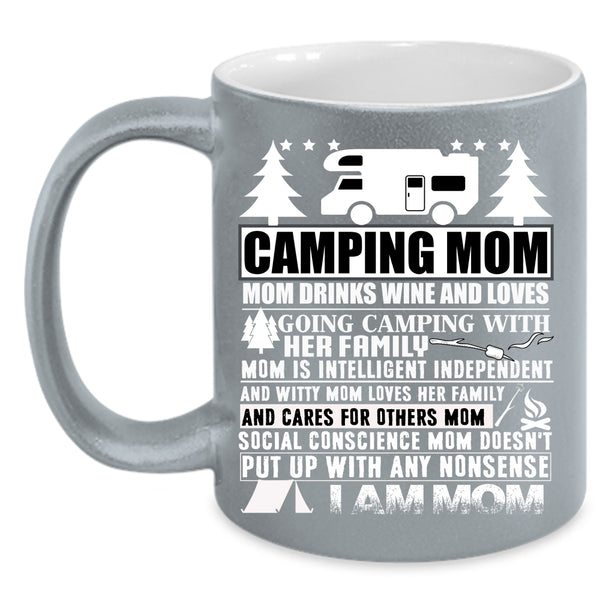 Camping Mom Coffee Mug, Mom Drinks Wine And Love Camping Coffee Cup