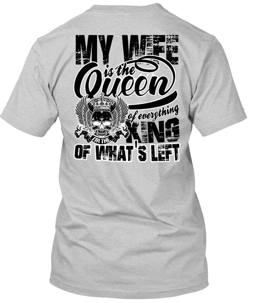 My Wife Is The Queen T Shirt, I Love My Wife T Shirt