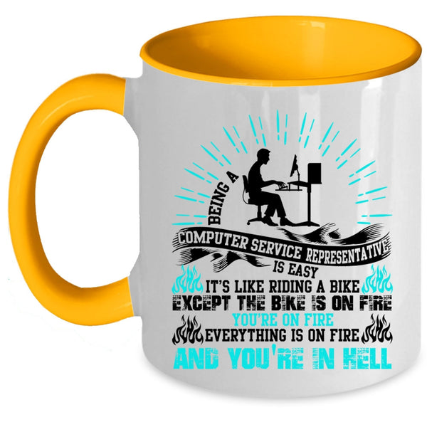 Cool Job Coffee Mug, Being A Computer Service Representative Accent Mug