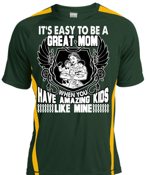 It's Easy To Be A Great Mom T Shirt, Amazing Kids T Shirt, Cool Shirt