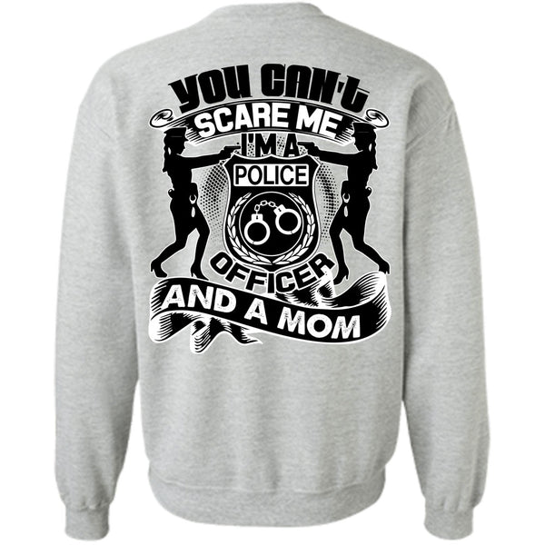 I Love Mom T Shirt, I'm A Police Officer Sweatshirt