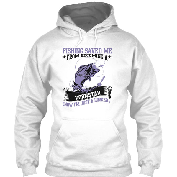 Now I'm Just A Hooker T Shirt, I Love Fishing T Shirt