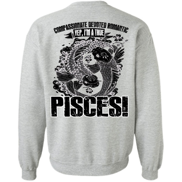 I Love Pisces T Shirt, I'm A True Pisces Sweatshirt