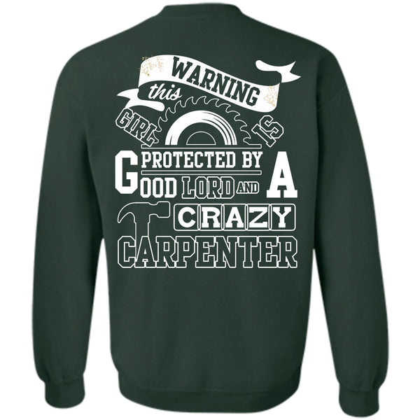 Being A Carpenter T Shirt, I Love Carpenter Sweatshirt