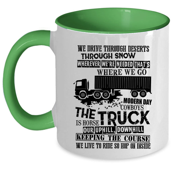 Funny Gift For Truckers Coffee Mug, The Truck Accent Mug