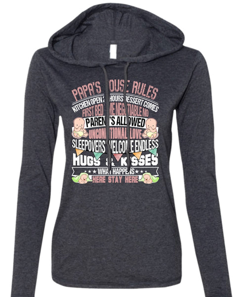 Papa's House Rules T Shirt, Hugs And Kisses T Shirt (Anvil Ladies Ringspun Hooded)