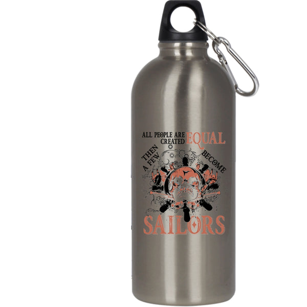 A Few Become Sailors 20 oz Stainless Steel Bottle,Awesome Sailors Outdoor Sports Water Bottle