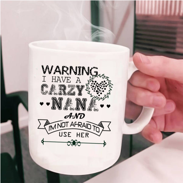 Need A Vacation Just Call Nana Coffee Mug, Parent Problem Call Nana Cup