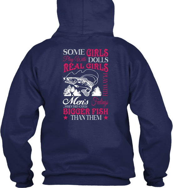 Real Girls Play With Men's T Shirt, They Catch Bigger Fish T Shirt