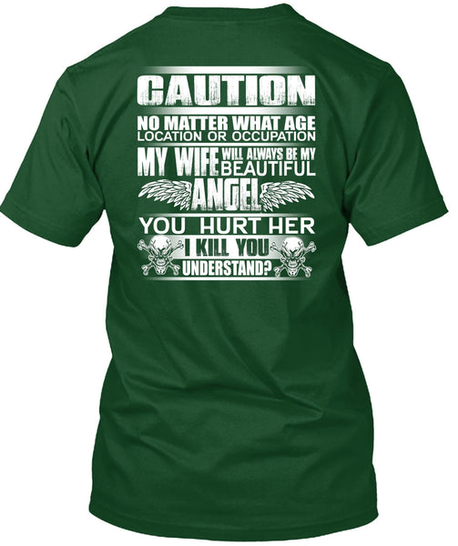 My Wife Will Always Be My Beautiful T Shirt, Being A Wife T Shirt