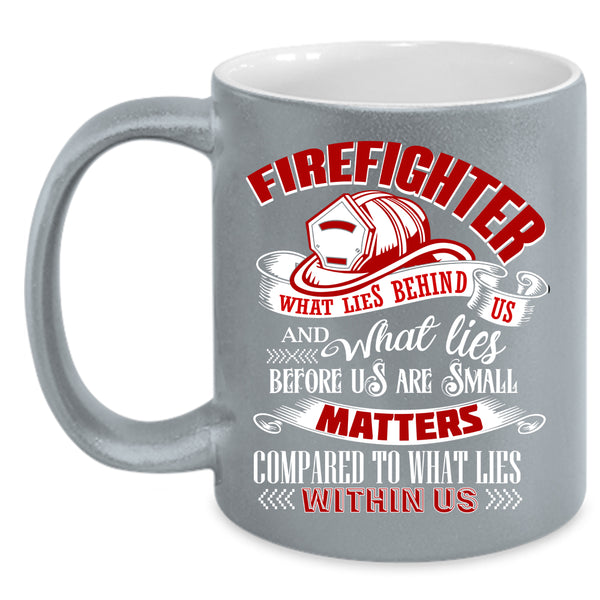 Firefighter Coffee Mug, Funny Gift For Firefighter Coffee Cup