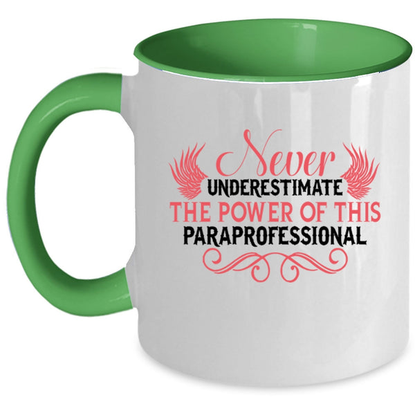 Cool Job Title Coffee Mug, The Power Of This Paraprofessional Accent Mug