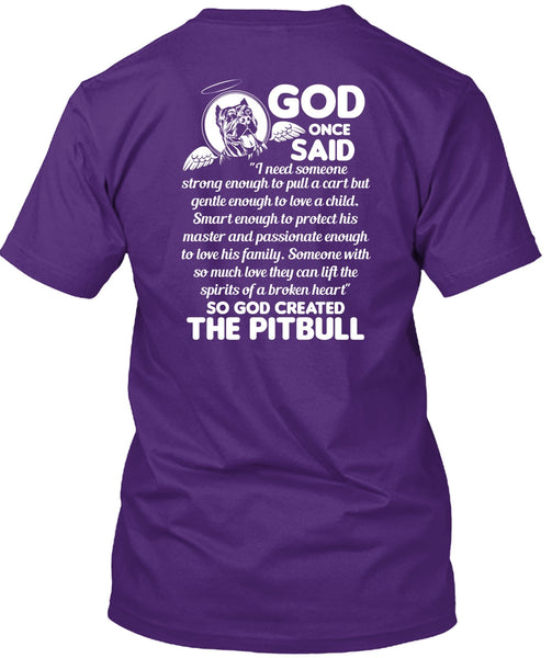 God Created The Pit Bull T Shirt, Smart Enough To Protect T Shirt