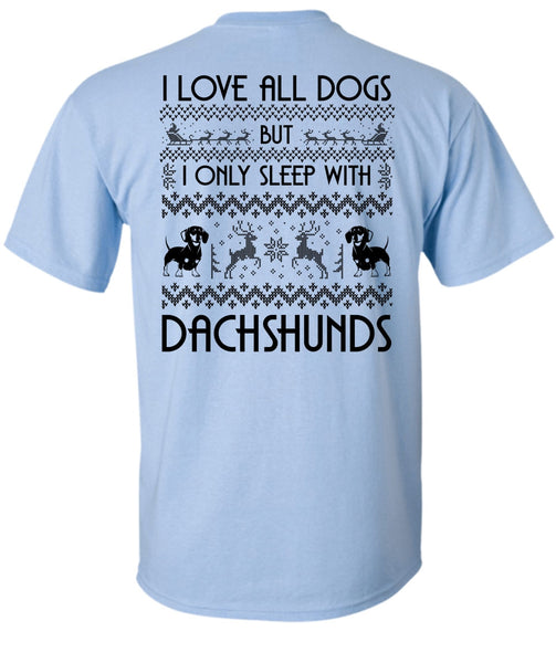 I Love All Dog T Shirt, My Favorite T Shirt