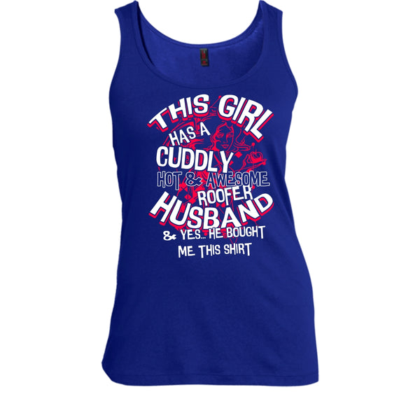 Awesome Roofer Husband T Shirt, Yes He Bought Me This Shirt T Shirt, Cool T Shirt