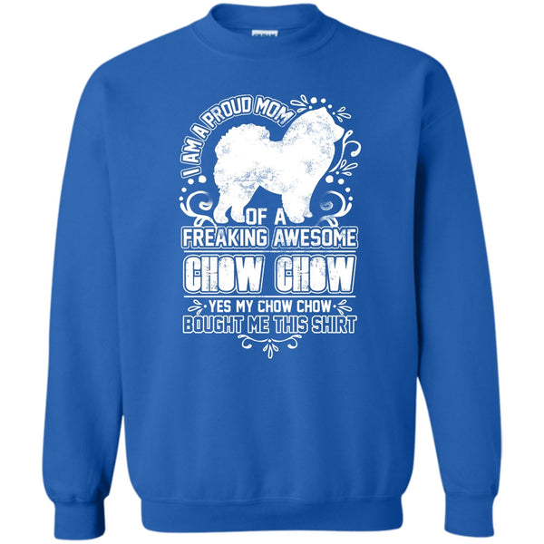 Awesome Chow Chow T Shirt, Chow Chow Mom Sweatshirt