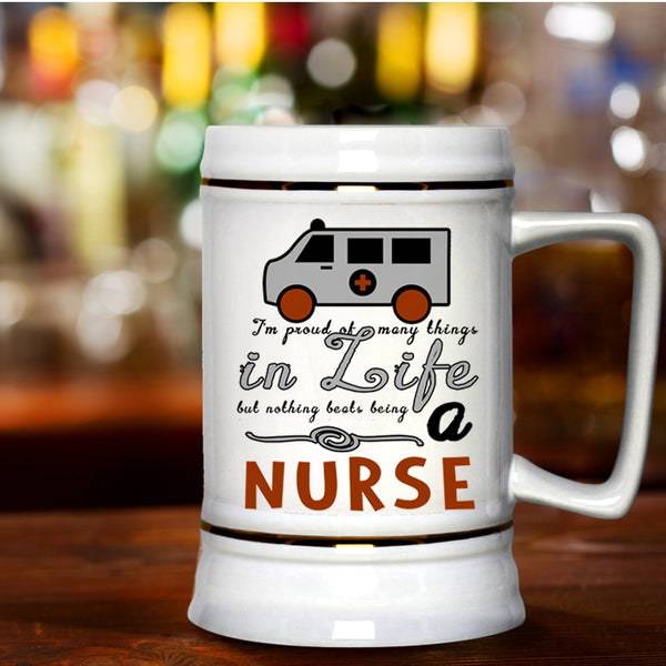 Funny Gift For Nurse Beer Stein 22oz, I Love Being A Nurse Beer Mug