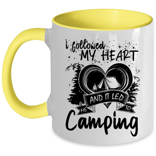 I Love Camping Coffee Mug, I Followed My Heart Accent Mug