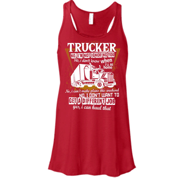Trucker I'm Not Igoring You T Shirt, Coolest Trucker Tank Top