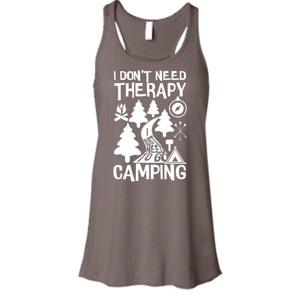 I Don't Need Therapy T Shirt, I Just Need To Go Camping T Shirt, Cool T Shirt