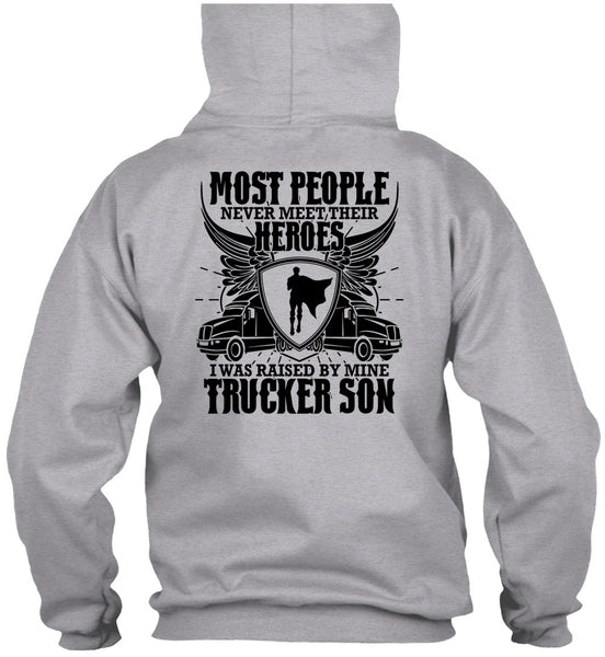 I Was Raised By Mine Trucker Son T Shirt, I Love Trucking T Shirt