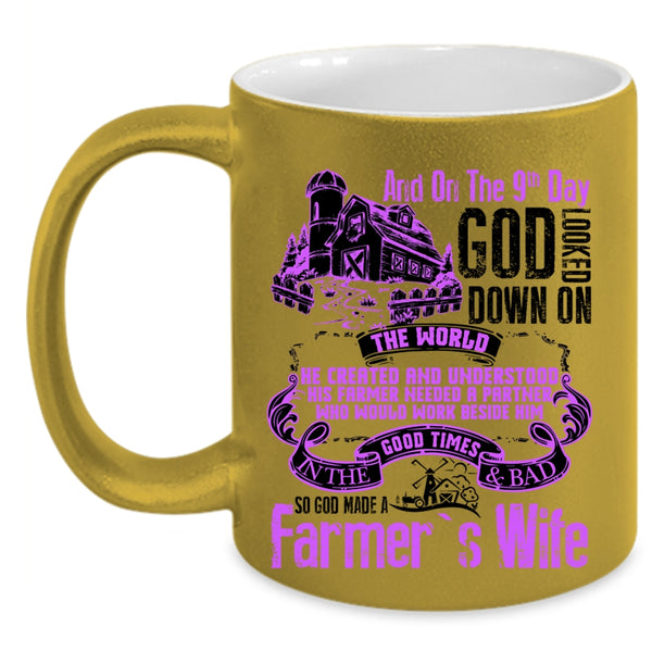 Funny Farmer's Wife Coffee Mug, On The 9th Day God Made A Farmer's Wife Accent Mug