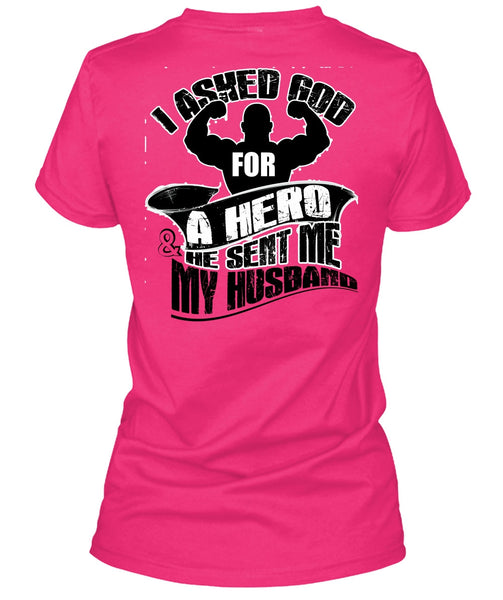 He Sent Me My Husband T Shirt, I Love Husband T Shirt