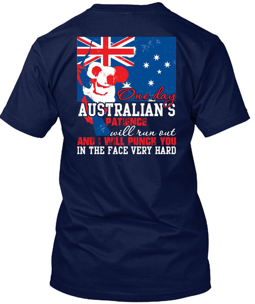 On Day Australian's Patience T Shirt, Being A Veteran T Shirt