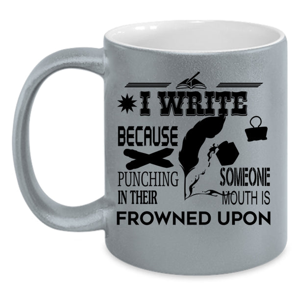 I Love Writing Coffee Mug, I Write Accent Mug